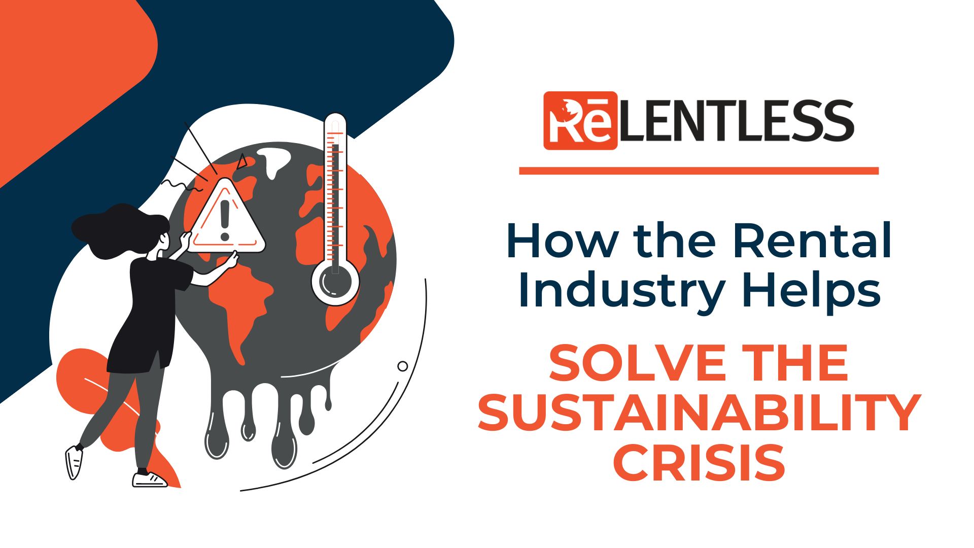 How the Rental Industry Helps Solve the Sustainability Crisis